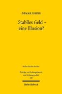 Stabiles Geld - eine Illusion? di Otmar Issing edito da Mohr Siebeck GmbH & Co. K