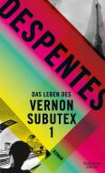 Das Leben des Vernon Subutex 1 di Virginie Despentes edito da Kiepenheuer & Witsch GmbH