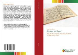 Cantar em Coro di Ana Maria Seixas edito da Novas Edições Acadêmicas