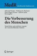 Die Verbesserung des Menschen edito da Springer Berlin Heidelberg