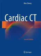 Cardiac CT di Marc Dewey edito da Springer-Verlag GmbH