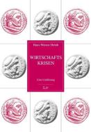 Wirtschaftskrisen di Hans-Werner Holub edito da Lit Verlag