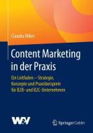 Content Marketing in der Praxis di Claudia Hilker edito da Gabler, Betriebswirt.-Vlg