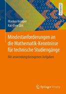 Mindestanforderungen an die Mathematik-Kenntnisse für technische Studiengänge di Markus Kemper, Kai-Uwe Zirk edito da Springer-Verlag GmbH