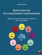 Repertorium der hervorstechenden Gemütsrubriken di Detlef Rathmer edito da Books on Demand