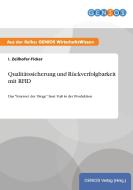 Qualitätssicherung und Rückverfolgbarkeit mit RFID di I. Zeilhofer-Ficker edito da GBI-Genios Verlag