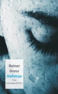 Halleluja di Rainer Gross edito da Books on Demand