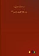 Totem and Taboo di Sigmund Freud edito da Outlook Verlag