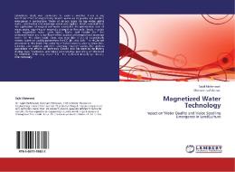 Magnetized Water Technology di Sajid Mahmood, Muhammad Usman edito da LAP Lambert Academic Publishing