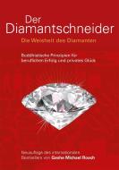 Der Diamantschneider di Geshe Michael Roach edito da EditionBlumenau