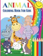 ANIMAL Coloring Book For Kids di Bas McSerban edito da Serban Bogdan