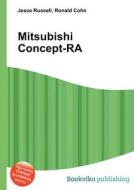 Mitsubishi Concept-ra edito da Book On Demand Ltd.