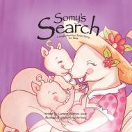 Somy's Search, a single Mum by choice story for twins di Carmen Martinez Jover edito da Carmen Martinez Jover
