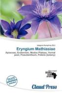 Eryngium Mathiasiae edito da Claud Press