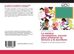 La música carranguera, excusa para promover la lectura y la escritura di Maria Patricia Siabato Peña edito da EAE