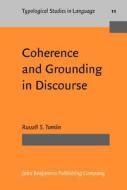Coherence And Grounding In Discourse di Russell S. Tomlin edito da John Benjamins Publishing Co