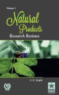 Natural Products: Research Reviews Vol. 3 di V. K. Gupta edito da DAYA PUB HOUSE