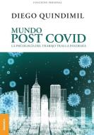 Mundo Post Covid di Quindimil Diego Quindimil edito da Ediciones Granica