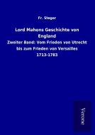 Lord Mahons Geschichte von England di Fr. Steger edito da TP Verone Publishing