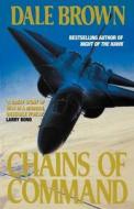 Chains Of Command di Dale Brown edito da Harpercollins Publishers