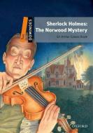 Sherlock Holmes: The Norwood Mystery di Arthur Conan Doyle edito da Oxford University ELT