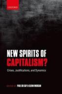 New Spirits of Capitalism? di Paul Du Gay edito da OUP Oxford