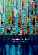 International Law di Gleider (Professor of Public International Law Hernandez edito da Oxford University Press