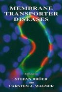 Membrane Transporter Diseases edito da Springer Science+Business Media