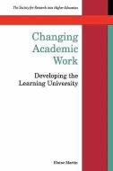 Changing Academic Work di Elaine Martin edito da McGraw-Hill Education