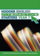 Hodder English Interactive Starters For Year 7 di Karen Blake, Linda Hill, Nick Wells edito da Hodder Education