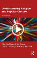 Understanding Religion And Popular Culture edito da Taylor & Francis Ltd