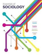 Essentials of Sociology di Anthony Giddens, Mitchell Duneier, Richard P. Appelbaum edito da W. W. Norton & Company