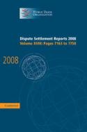 Dispute Settlement Reports 2008: Volume 18, Pages 7163-7758 di World Trade Organization edito da Cambridge University Press