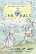 The Whale di Cynthia Rylant edito da ALADDIN