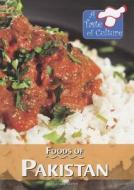 Foods of Pakistan edito da KidHaven Press