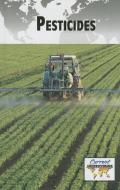 Pesticides edito da Greenhaven Press