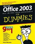 Office 2003 All-in-one Desk Reference For Dummies di Peter Weverka edito da John Wiley & Sons Inc