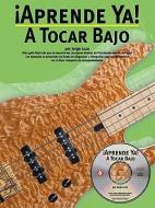 A Tocar Bajo [With CD] di Jorge Loza edito da Omnibus Press