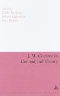 J. M. Coetzee in Context and Theory edito da CONTINNUUM 3PL