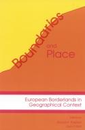 Boundaries and Place di David H. Kaplan edito da Rowman & Littlefield Publishers