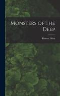 Monsters of the Deep di Thomas Helm edito da LIGHTNING SOURCE INC