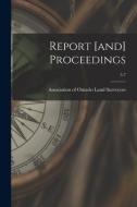 Report [and] Proceedings; 5-7 edito da LIGHTNING SOURCE INC