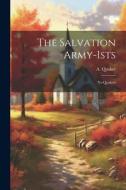 The Salvation Army-Ists: No Quakers di A. Quaker edito da LEGARE STREET PR