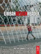 Urban Design Reader di Professor Matthew Carmona, Steve Tiesdell edito da Taylor & Francis Ltd