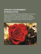 Oregon Governments: Oregon Department Of di Books Llc edito da Books LLC, Wiki Series