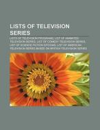 Lists of television series di Books Llc edito da Books LLC, Reference Series
