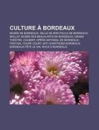 Culture Bordeaux: Mollat, Grand Th Tr di Livres Groupe edito da Books LLC, Wiki Series