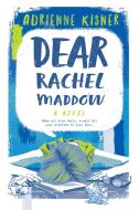 Dear Rachel Maddow di Adrienne Kisner edito da Palgrave USA