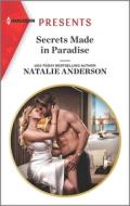 Secrets Made in Paradise di Natalie Anderson edito da HARLEQUIN SALES CORP
