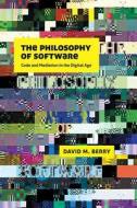 The Philosophy of Software di D. Berry edito da Palgrave Macmillan UK